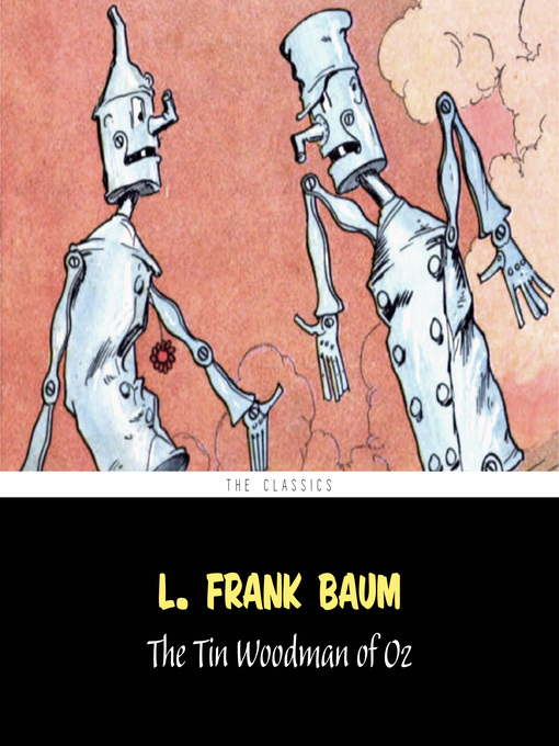 Title details for The Tin Woodman of Oz by L. Frank Baum - Available
